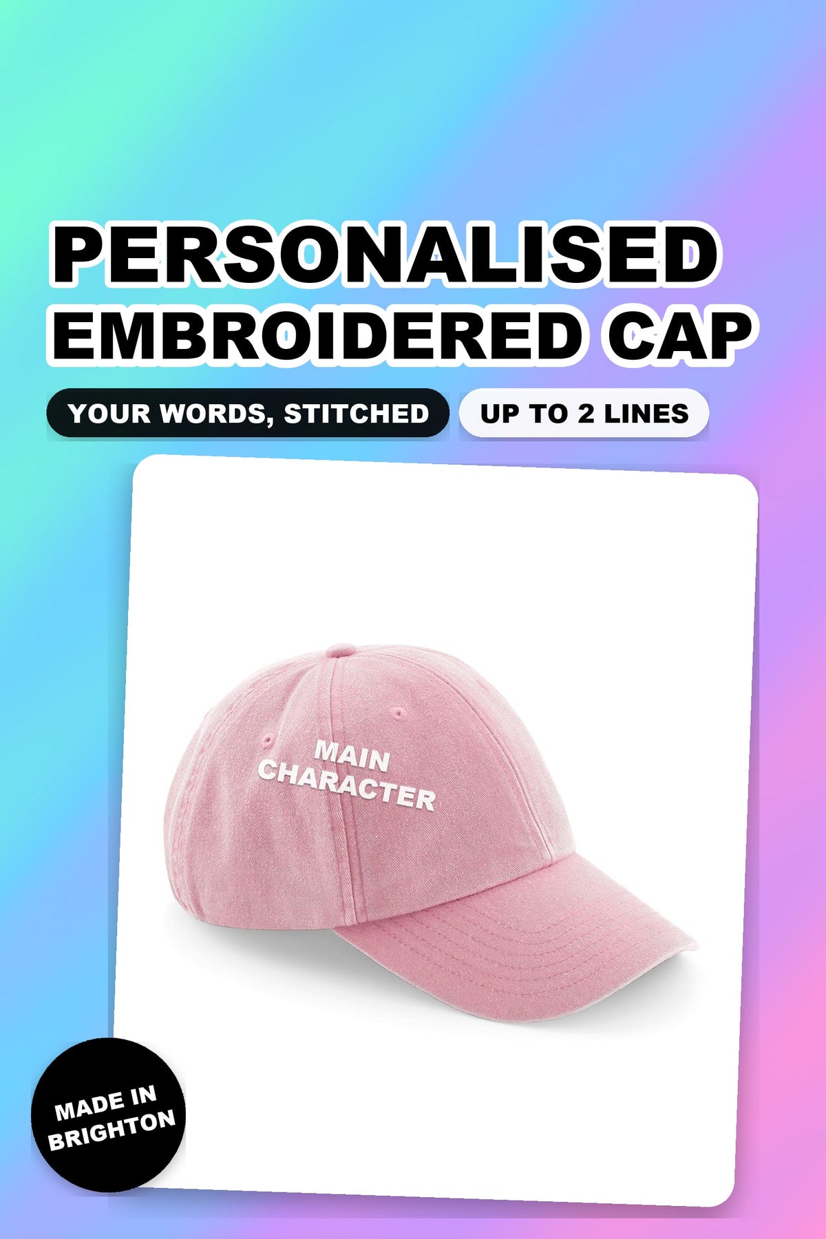 Personalised Embroidered Cap with your own text, printed in Brighton by Pinkswag