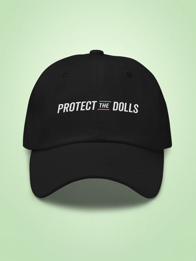 Protect The Dolls Embroidered Dad hat